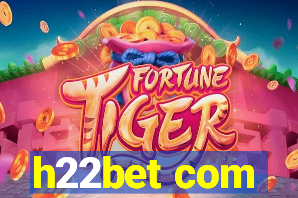h22bet com
